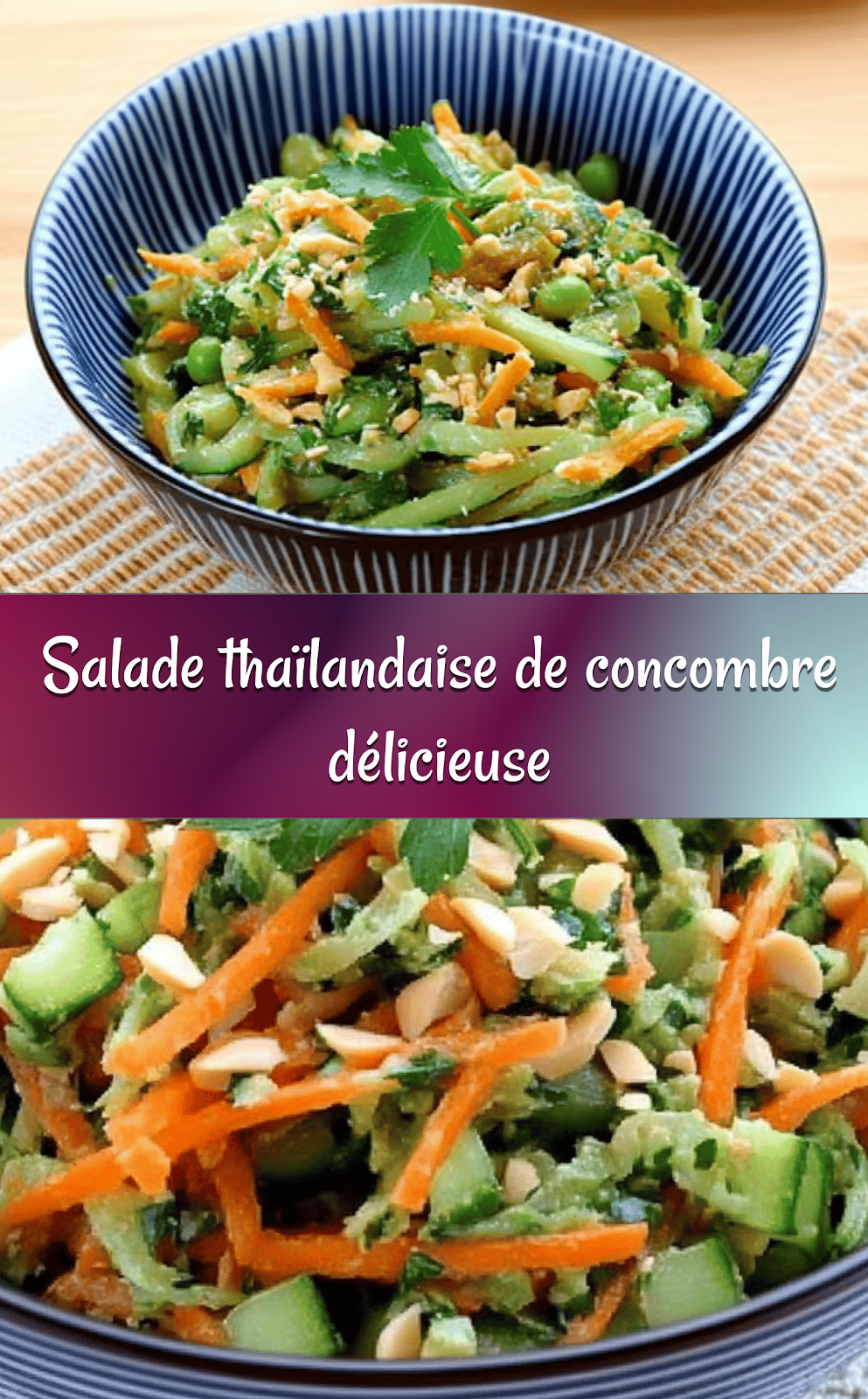 Salade thaïlandaise de concombre délicieuse